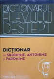 DICTIONAR DE SINONIME, ANTONIME SI PARONIME-EDITOR: VIDRASCU SI FIII-270003