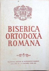 BISERICA ORTODOXA ROMANA. BULETINUL OFICIAL AL PATRIARHIEI ROMANE NR.1-6 IANUARIE-IUNIE 2002-COLECTIV-264511