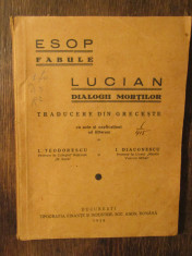 Fabule - Esop / Dialogii mor?ilor - Lucian ,1935 foto