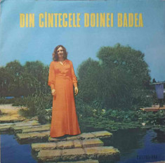 Disc vinil, LP. DIN CANTECELE DOINEI BADEA-DOINA BADEA foto