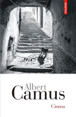Ciuma &amp;ndash; Albert Camus foto