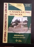 Istoria comunității locale - C&acirc;mpulung Muscel - Manual - Disciplina opțională Gheorghe Chița