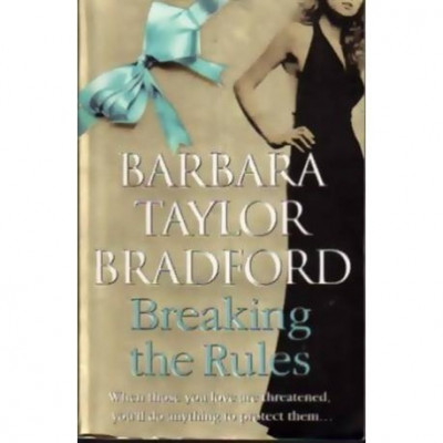 Barbara Taylor Bradford - Breaking the rules - 110621 foto