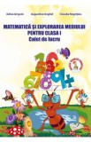 Matematica si explorarea mediului clasa 1 Caiet de lucru Ed.2013 - Adina Grigore, Augustina Anghel, Claudia Negritoiu, Auxiliare scolare