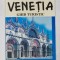 IN JURUL LUMII VENETIA. GHID TURISTIC de LUIGI ARMIONI 2000