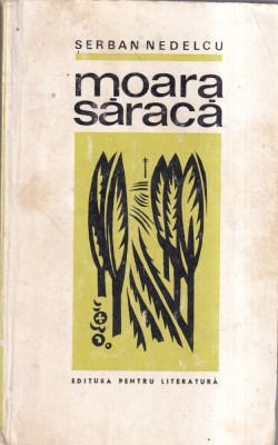 Serban Nedelcu - Moara saraca foto