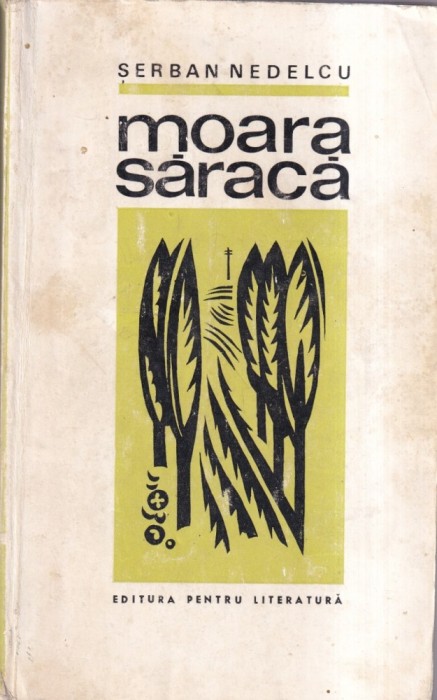 Serban Nedelcu - Moara saraca