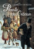 Poveste de Craciun - Charles Dickens - Editura Litera
