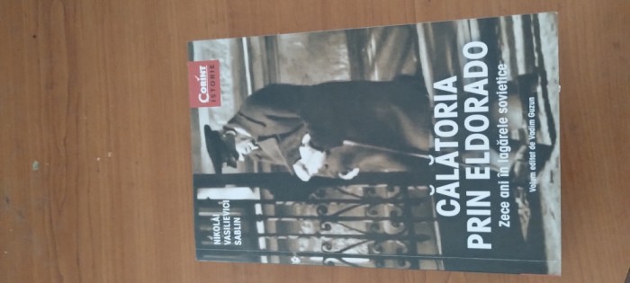 NIKOLAI VASILIEVICI SABLIN- CĂLĂTORIA PRIN ELDORADO