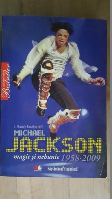 Michael Jackson. Magie si nebunie 1958-2009- J.Randy Taraborrelli foto