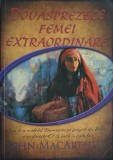 DOUASPREZECE FEMEI EXTRAORDINARE. CUM LE-A MODELAT DUMNEZEU PE FEMEILE DIN BIBLIE SI CE DORESTE SA FACA EL -253042