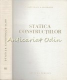 Cumpara ieftin Statica Constructiilor III - Alexandru A. Gheorghiu