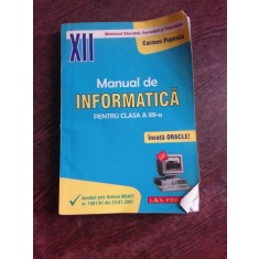 MANUAL DE INFORMATICA PENTRU CLASA A XII-A - CARMEN POPESCU