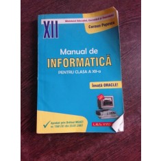 MANUAL DE INFORMATICA PENTRU CLASA A XII-A - CARMEN POPESCU