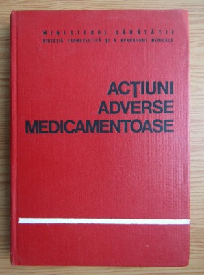 Gheorghe Panaitescu, Emil A. Popescu - Actiuni adverse medicamentoase foto