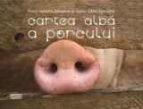 Cumpara ieftin Cartea alba a porcului/Dana Isabelle Zarojanu, Tudor Calin Zarojanu
