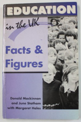 EDUCATIONS IN UK , FACTS and FIGURES by DONALD MACKINNON and JUNE STATHAM , 1995 foto