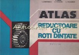 Atlas. Reductoare Cu Roti Dintate - I. Crudu, I. Stefanescu, D. Panturu