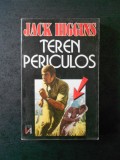 JACK HIGGINS - TEREN PERICULOS