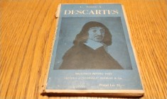 DESCARTES - Vieata si Filosofia lui Rene Descartes - Constantin Noica - Editura Universala Alcalay &amp; Co., B. P. T. No. 1495-1497, 197 p.