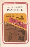 Pamflete - Tudor Arghezi