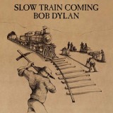 Bob Dylan Slow Train Coming LP (vinyl)