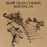 Bob Dylan Slow Train Coming LP (vinyl)