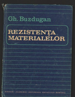 C8885 REZISTENTA MATERIALELOR - GH. BUZDUGAN foto