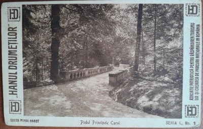 Carte postala, Hanul Drumetilor, Podul Principele Carol, perioada interbelica foto
