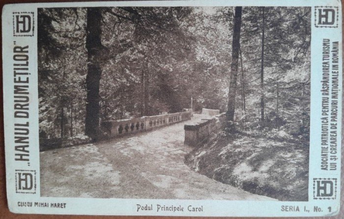 Carte postala, Hanul Drumetilor, Podul Principele Carol, perioada interbelica
