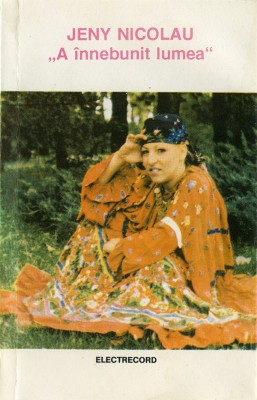 Caseta Jeny Nicolau - A Innebunit Lumea, originala foto