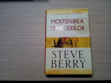 MOSTENIREA TEMPLIERILOR - Steve Berry - Editura Rao, 2007, 540 p.