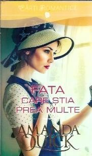 Fata care stia prea multe - Amanda Quick