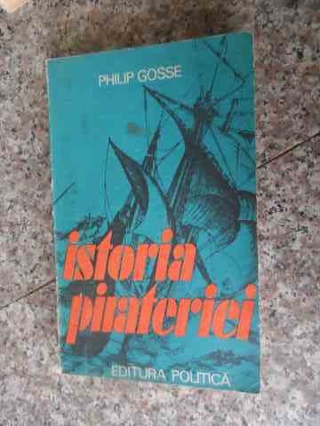 Istoria Pirateriei - Philip Gosse ,536095