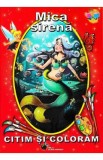 Mica Sirena - Citim si coloram, Hans Christian Andersen