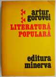 Literatura populara (Culegeri si studii) &ndash; Artur Gorovei