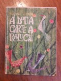 A doua carte a Ralucai - Victor Tulbure / C37G, Alta editura, Calin Gruia