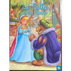 La Bella y la Bestia (Frumoasa si Bestia- carte in limba spaniola)