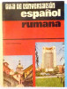 GHID DE CONVERSATIE SPANIOL - ROMAN de DAN MUNTEANU , 1976