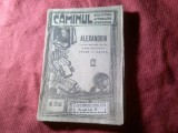 1A. - ALEXANDRIA -publicata de Ed. Steinberg Colectia Caminul 123-124 - sub ingrijirea PV Hanes 132pag