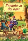 Punguta cu doi bani/Ion Creanga