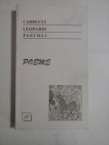 POEME - GIOSUE CARDUCCI, GIACOMO LEOPARDI, GIOVANNI PASCOLI