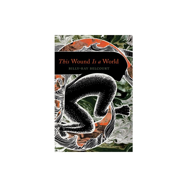 This Wound Is a World