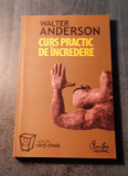 Curs practic de incredere Walter Anderson