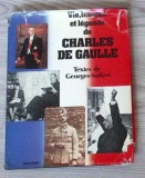 VIE, IMAGE ET LEGENDE DE CHARLES DE GAULLE-GEORGES SUFFERT-280056