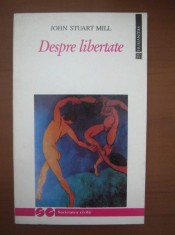 John Stuart Mill - Despre libertate