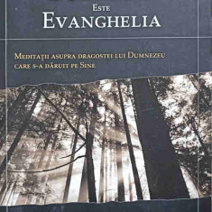 DUMNEZEU ESTE EVANGHELIA. MEDITATII ASUPRA DRAGOSTEI LUI DUMNEZEU CARE S-A DARUIT PE SINE-JOHN PIPER