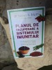 Planul de recuperare a sistemului imunitar - dr. Susan S. Blum, Michele Bender