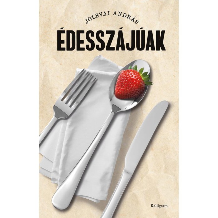 &Eacute;DESSZ&Aacute;J&Uacute;AK - Jolsvai Andr&aacute;s