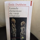 Formele elementare ale vietii religioase - Emile Durkheim